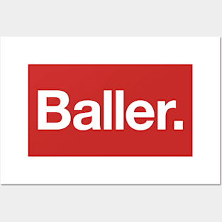 Baller Posters and Art